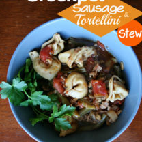 Crockpot Sausage Tortellini Stew (with vegetarian version)