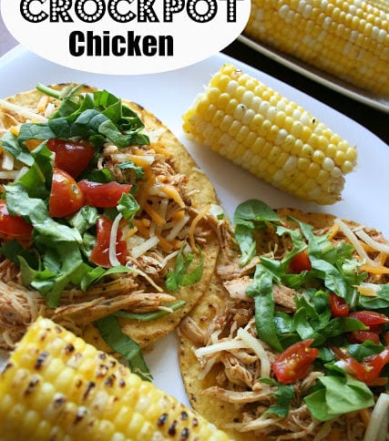 Cool Ranch Crockpot Chicken served on tostadas with a side of corn on the cob