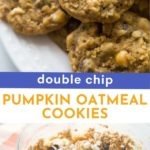 Double Chip Pumpkin Oatmeal Cookies recipe from Family Fresh Meals