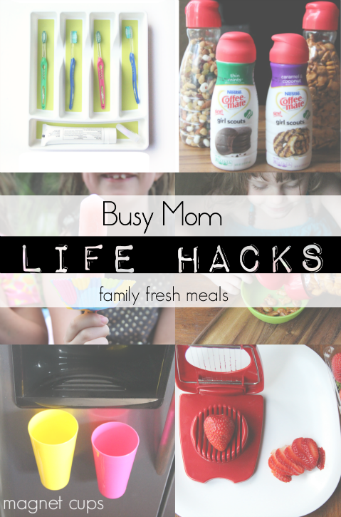 Busy Mom Life Hacks