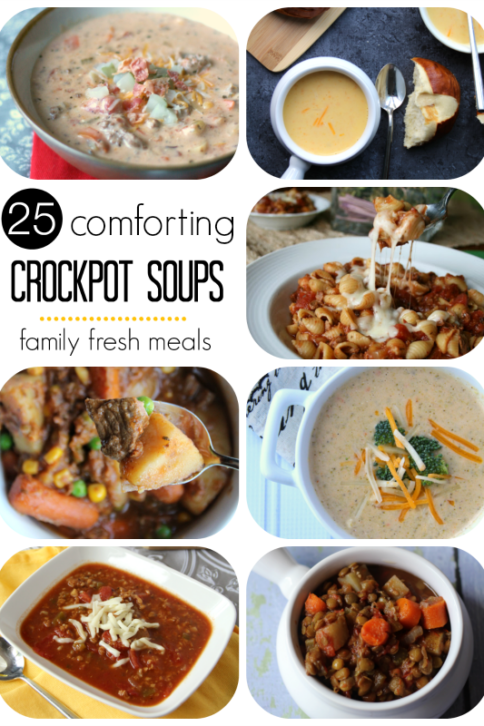 25 comforting crockpot soups and stews - familyfreshmeals.com