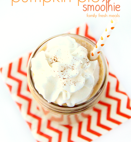 Pumpkin Pie Smoothie - Perfect for Fall! FamilyFreshMeals.com -