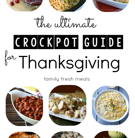 Must Try Thanksgiving Crockpot Sides - Crockpot Guide to Thanksgiving - FamilyFreshMeals