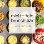 Mini frittata brunch bar - familyfreshmeals.com - perfect for breakfast, brunch or a FUN dinner! --