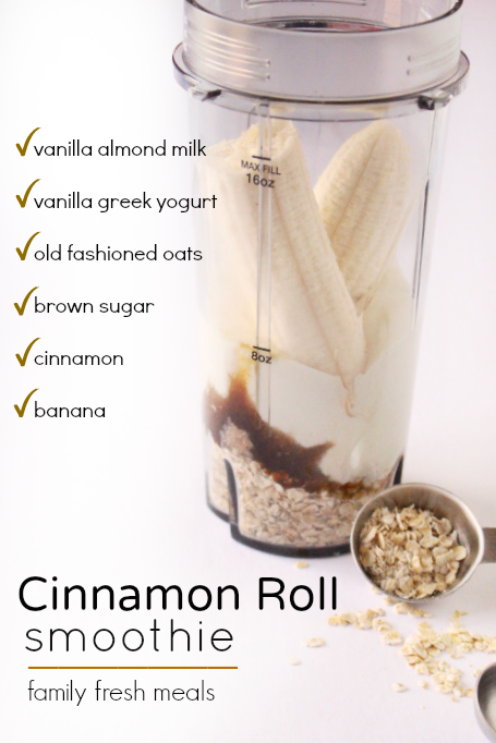 Ingredients for the Cinnamon Roll Smoothie in a blender cup