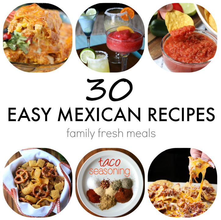 Collage image of 6 different Easy Mexican Recipes for Cinco De Mayo