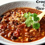 Crockpot Chicken Taco Soup - FamilyFreshMeals.com - 30 Easy Mexican Recipes for Cinco De Mayo