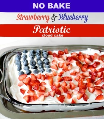 No Bake Strawberry Blueberry Patriotic Cloud Cake