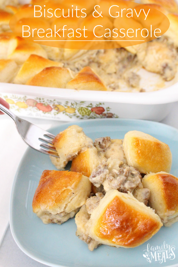 Biscuits and Gravy Breakfast Casserole - FamilyFreshMeals.com -