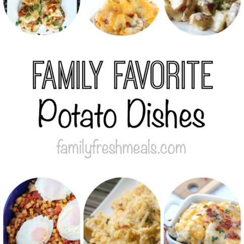Family Favorite Potato Dishes -- FamilyFreshMeals.com