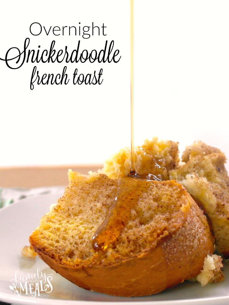 Snickerdoodle Overnight French Toast