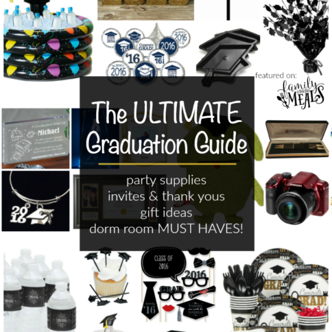 The Ultimate graduation Guide - EVERYTHING YOU NEED FOR GRADUATION - FamilyFreshMeals.com