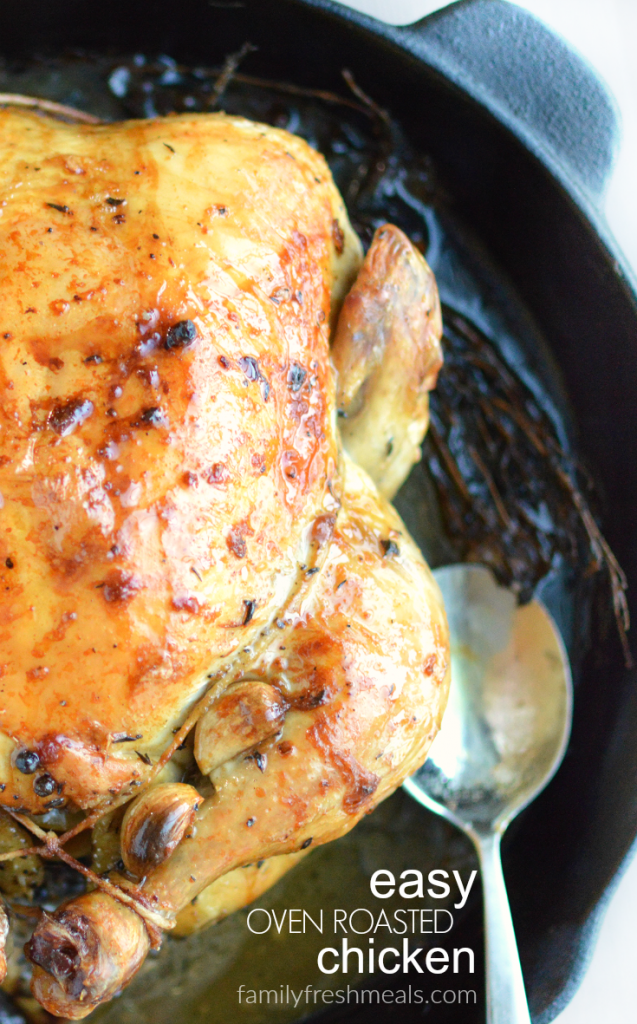 Easy Oven Roasted Chicken - Family favorite meal!!! FamilyFreshMeals.com