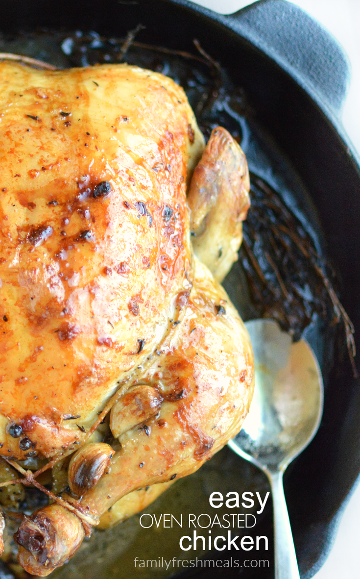 EASY OVEN ROASTED CHICKEN - Family Fresh Meals