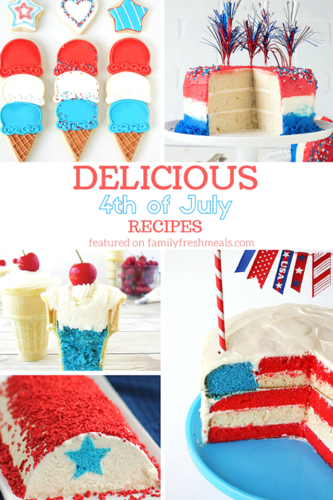 delicious 4th of july recipes - featured on familyfreshmeals.com