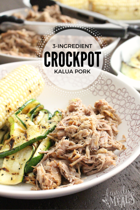 3 Ingredient Crockpot Kalua Pork - FamilyFreshMeals.com - Family Favorite Recipe