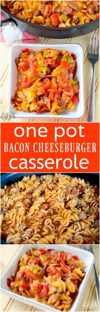 One Pot Bacon Cheeseburger Casserole - Easy family favorite meal - FamilyFreshMeals.com