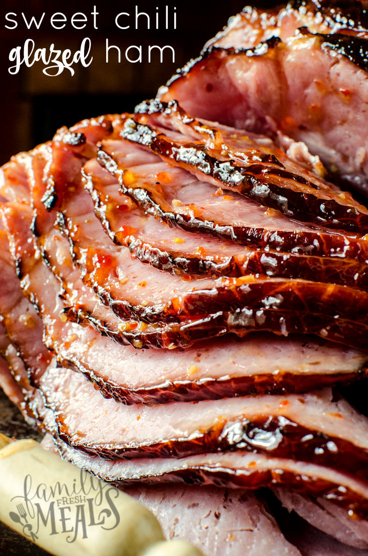 Sweet Chili Glazed Ham Family Fresh Meals