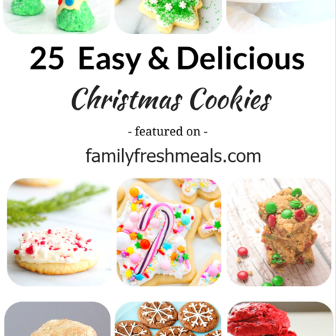 25 Easy and Delicious Christmas Cookies - FamilyFreshMeals.com
