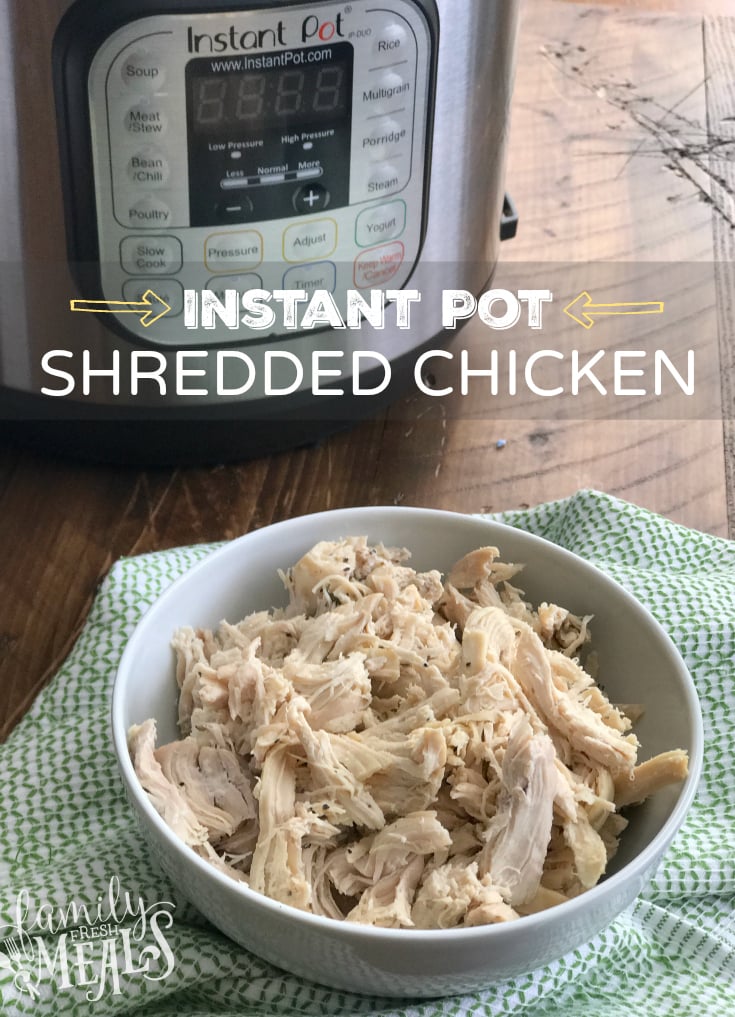 Flavorful Instant Pot Shredded Chicken Breast - FamilyFreshMeals.com