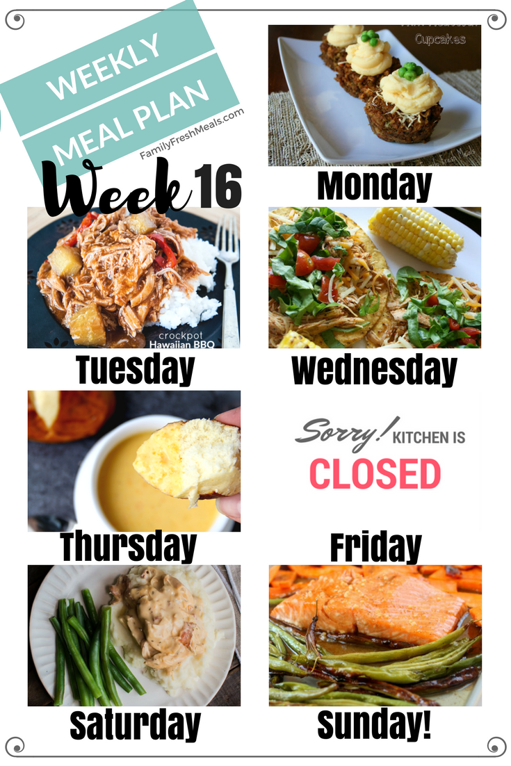 Easy Weekly Meal Plan Week 16 - Family Fresh Meals