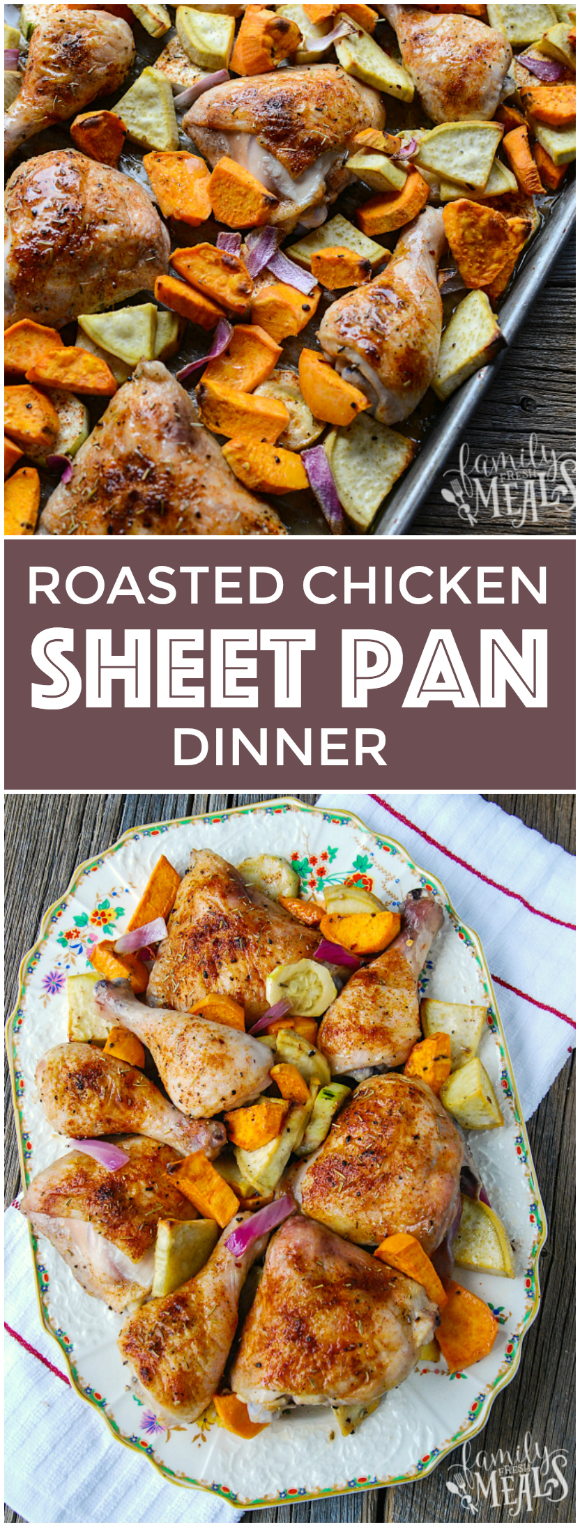You are going to love this Roasted Chicken Sheet Pan Dinner Recipe. With a big sheet pan, you can cook it all together, all in one batch. via @familyfresh
