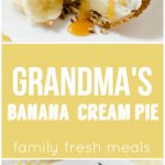 Grandma's Banana Cream pie