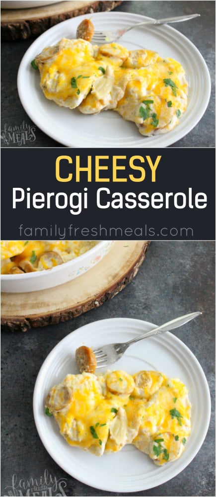 Cheesy Pierogi Casserole Recipe -- Family Fresh Meals