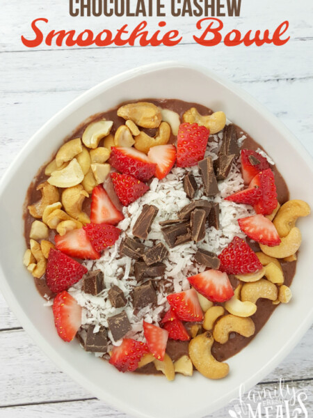 Chocolate Cashew Smoothie Bowl Recipe - Family Fresh Meals
