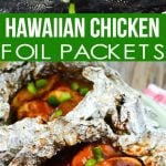 Hawaiian Chicken Foil Packets RECIPE - Family Fresh Meals Yummy recipe