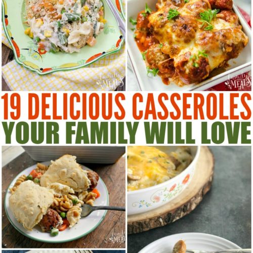 Deliciously Easy Casserole Recipes - Family Fresh Meals