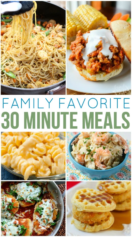 Family Favorite 30 Minute Meals - Family Fresh Meals