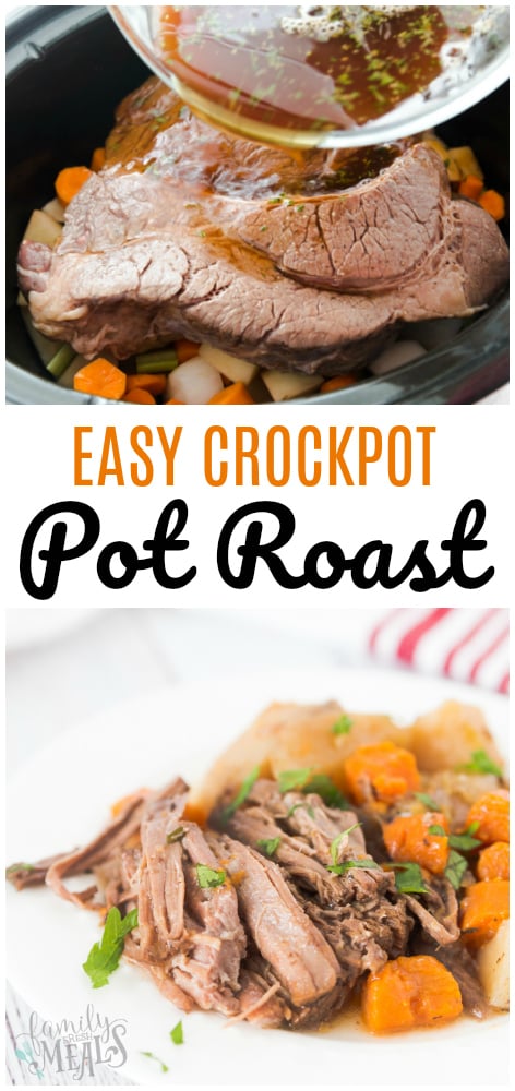 Easy Crockpot Pot Roast Recipe - Family Fresh Meals -