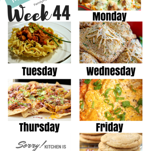 Easy Weekly Meal Plan Week 44 - Family Fresh Meals