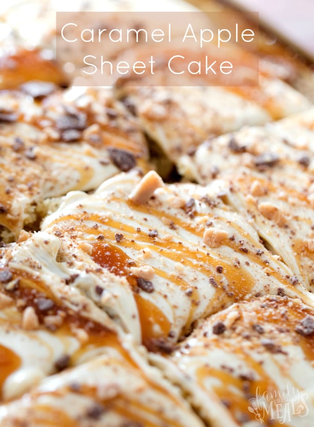 Caramel Apple Sheet Cake Recipe ---- Family Fresh Meals