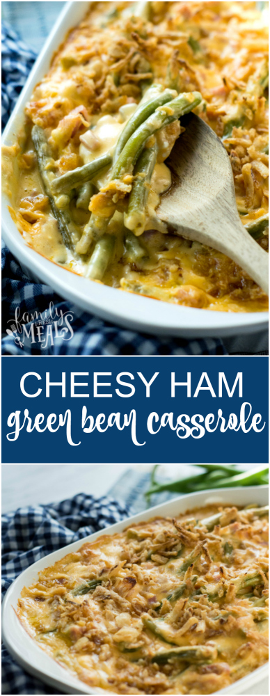 Cheesy Ham Green Bean Casserole Recipe - Family Fresh Meals
