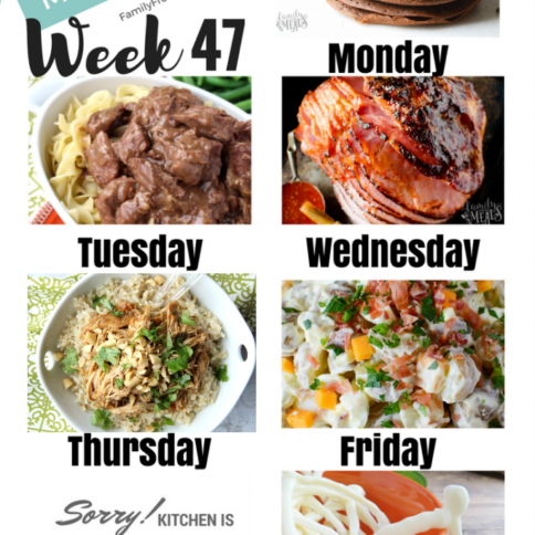 Easy Weekly Meal Plan Week 47 - Family Fresh Meals