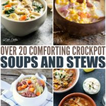 20 Comforting Crockpot Soups and Stews
