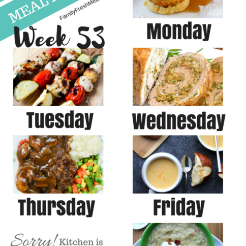 Easy Weekly Meal Plan Week 53 - Family Fresh Meals