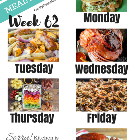 Easy Weekly Meal Plan Week 62 - Family Fresh Meals