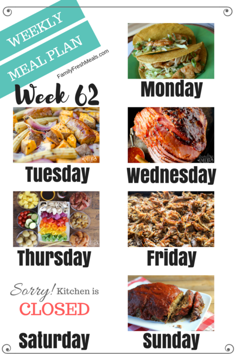 Easy Weekly Meal Plan Week 62 - Family Fresh Meals