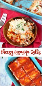 Cheesy Lasagna Rolls - Family Fresh Meals