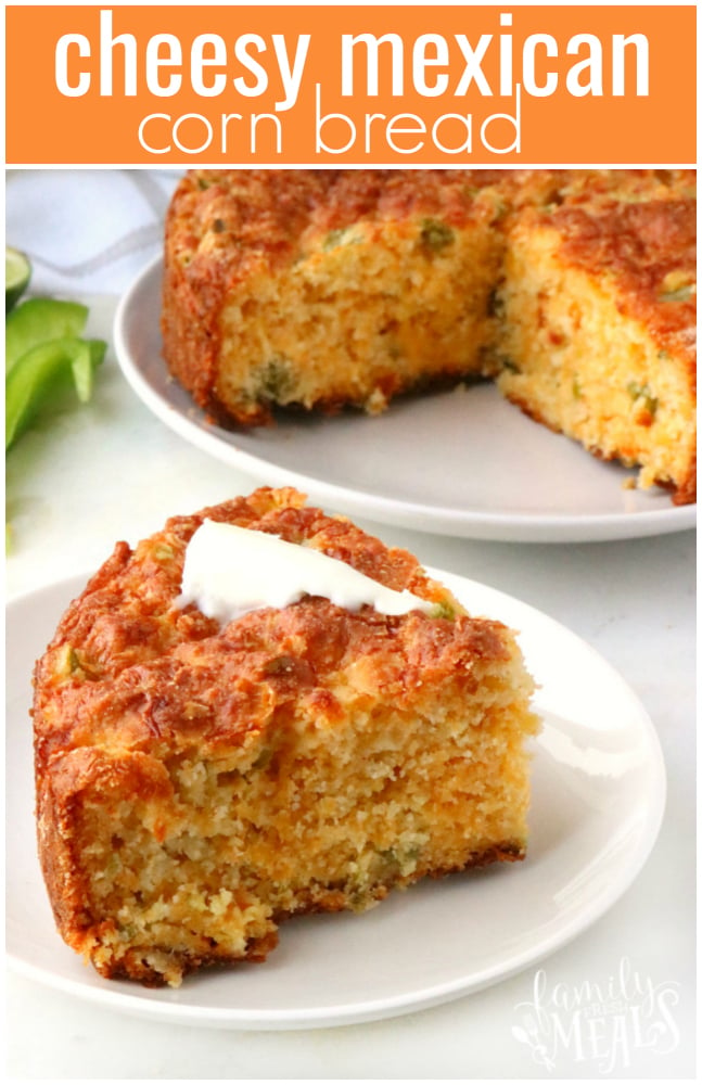 Cheesy Mexican Cornbread Recipe - Family Fresh Meal 