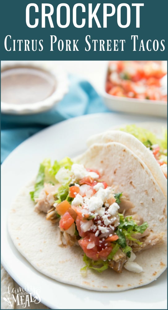 Crockpot Citrus Pork Street Tacos Recipe -- Family Fresh Meals