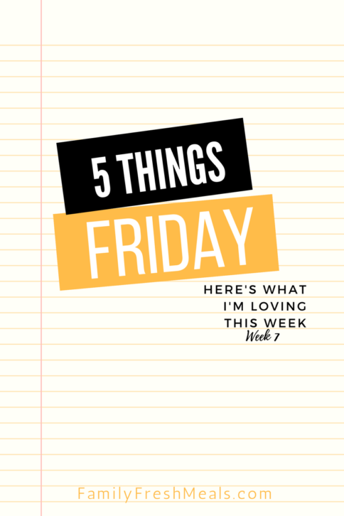 Five things Friday - Week 7