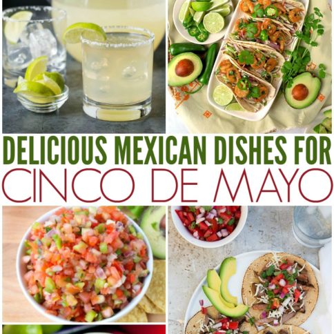 Easy Cinco de Mayo Recipes - Family Fresh Meals
