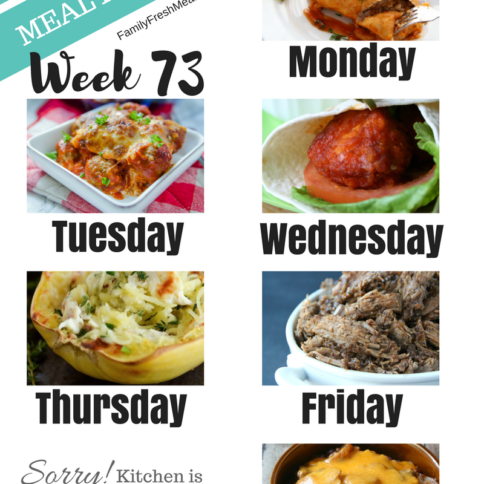 Easy Weekly Meal Plan Week 73 - Family Fresh Meals