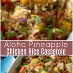 Aloha Pineapple Chicken Rice Casserole Recipe - Family Fresh Meals Recipe -