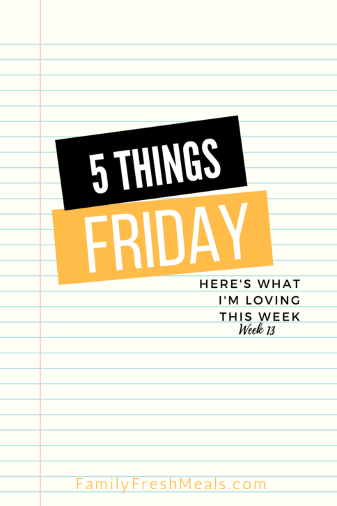 Five things Friday - Week 13