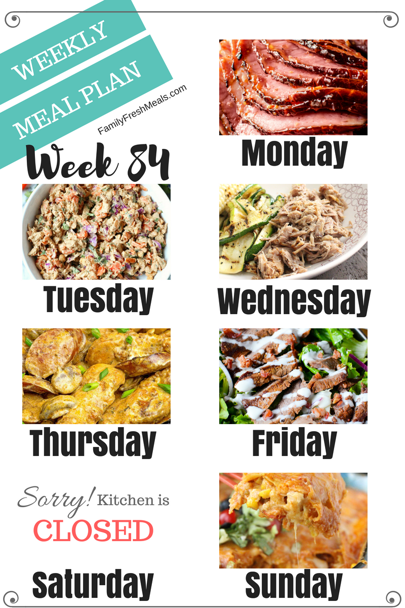 Easy Weekly Meal Plan Week 84 Family Fresh Meals